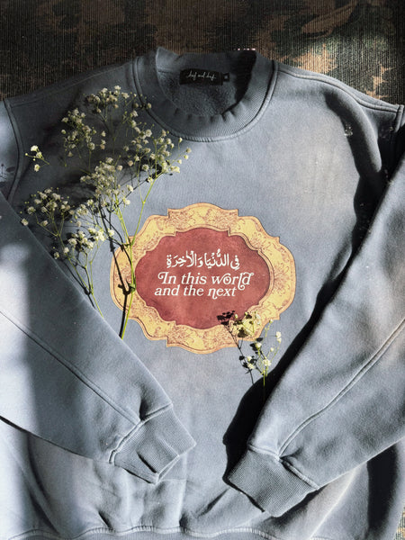 In This World And The Next Sunfade Fleeced Sweatshirt