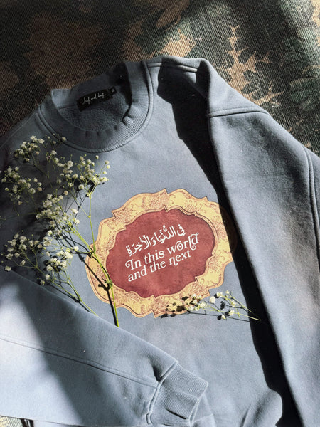 In This World And The Next Sunfade Fleeced Sweatshirt