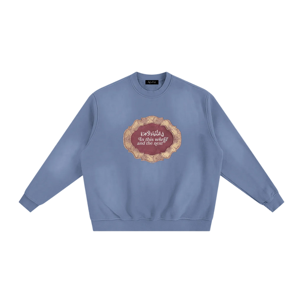 In This World And The Next Sunfade Fleeced Sweatshirt