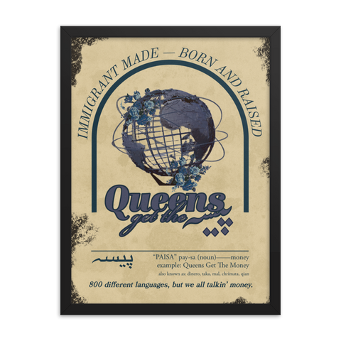 Queens Get The Paisa - Print
