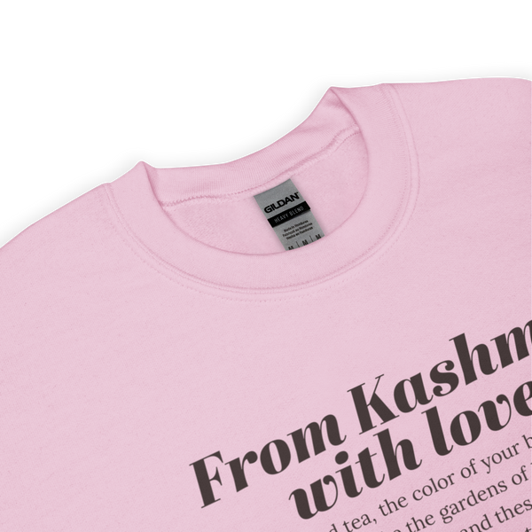 From Kashmir, With Love - Unisex Sweatshirt