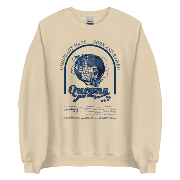 Queen get the Paisa - Sand Sweatshirt