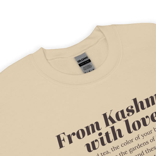From Kashmir, With Love - Unisex Sweatshirt