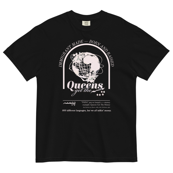 Queens get the Paisa - Unisex Garment-Dyed Heavyweight T-shirt
