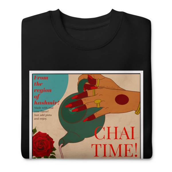 Chai Time! - Unisex Premium Sweatshirt
