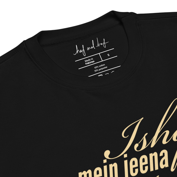 Ishq Mein Jeena Ishq Mein Marna - Unisex Premium Sweatshirt