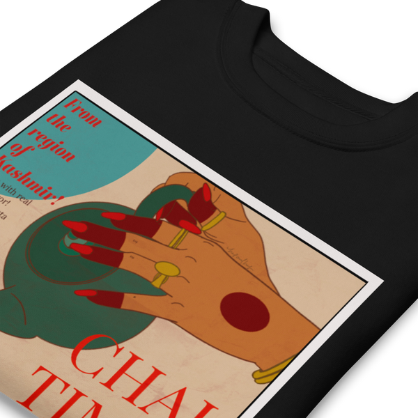 Chai Time! - Unisex Premium Sweatshirt