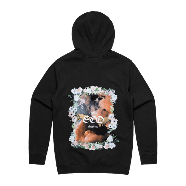 I talk to God about you - Black Hoodie