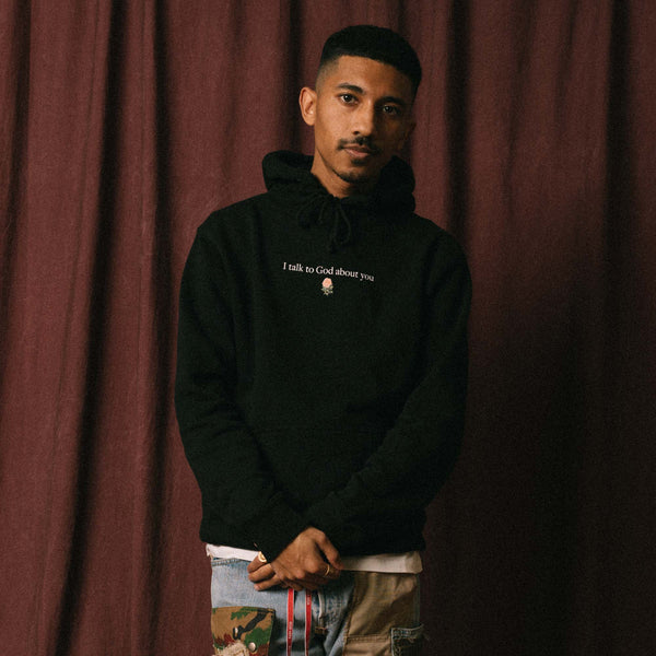 I talk to God about you - Black Hoodie